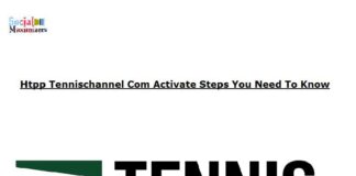 Htpp Tennischannel Com Activate Steps You Need To Know