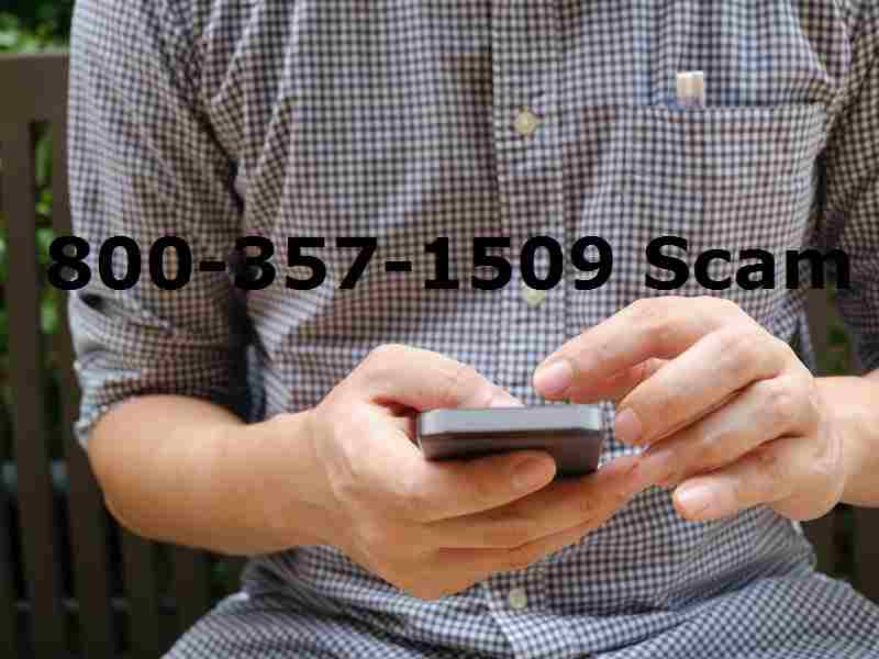 800-357-1509 Scam: Find Everything About it